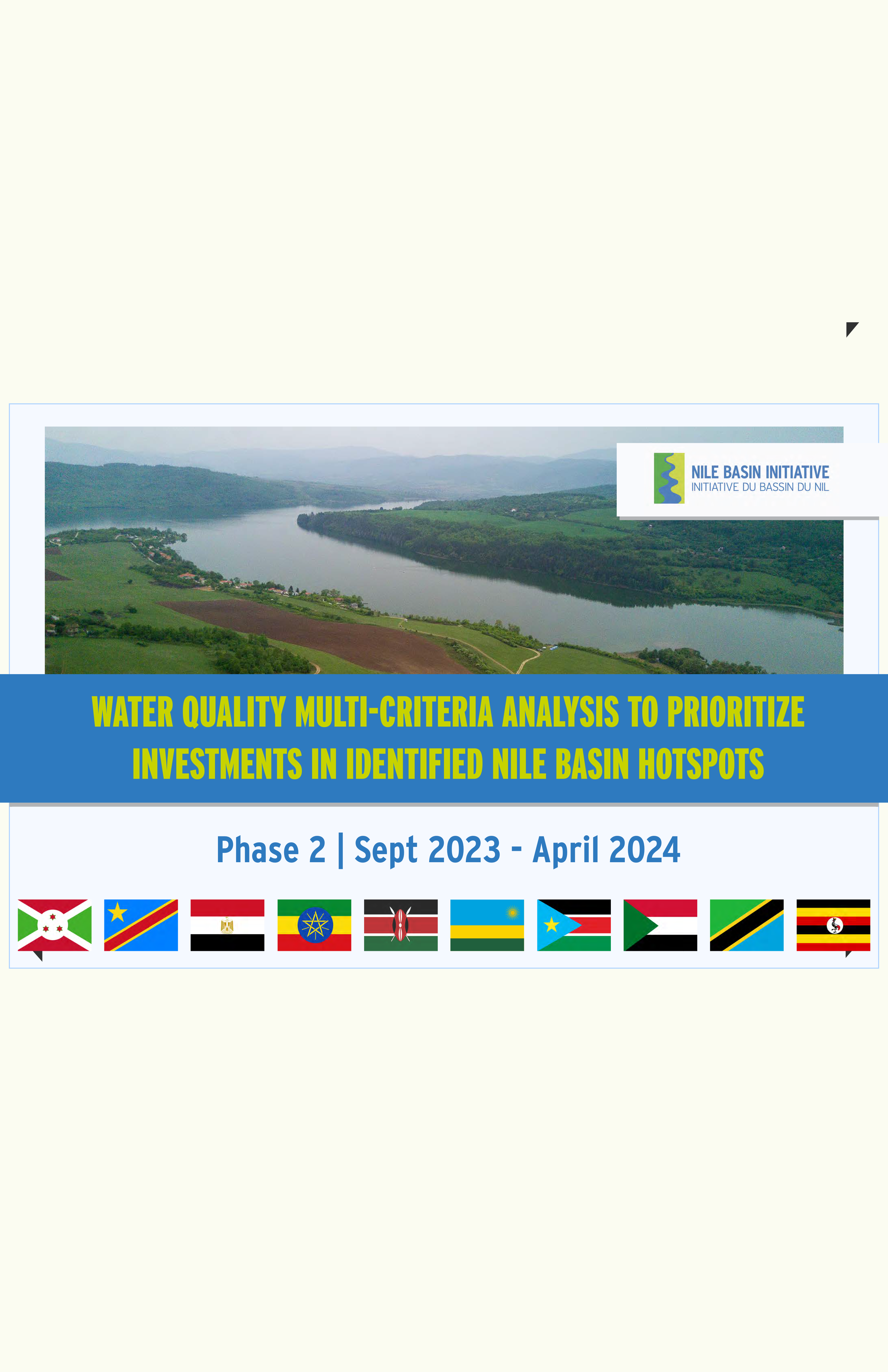 WATER QUALITY MULTI-CRITERIA ANALYSIS TO PRIORITIZE INVESTMENTS IN IDENTIFIED NILE BASIN HOTSPOTS