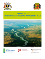 Semliki Delta Transboundary Wetlands Management Plan July 2020-2030